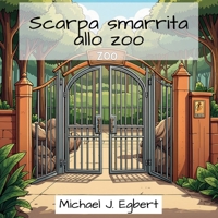 Scarpa smarrita allo zoo (Italian Edition) B0CR785DR7 Book Cover