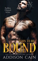 Born to Be Bound 1950711137 Book Cover
