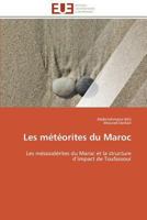 Les météorites du Maroc: Les mésosidérites du Maroc et la structure d’impact de Toufassour (Omn.Univ.Europ.) 3841787592 Book Cover