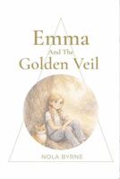 Emma And The Golden Veil (The Brightbourne Series) 0646734792 Book Cover