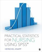 Practical Statistics for Nursing Using SPSS 150632567X Book Cover