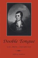 Dooble Tongue: Scots, Burns, Contradiction 0874137284 Book Cover