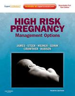 High Risk Pregnancy E-Book: Management Options - Expert Consult 0702022233 Book Cover