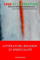 Littérature, Religion et Spiritualité: Revue Legs et Littérature No 19-20, Vol. 2 9997071298 Book Cover
