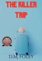 The Killer Trip B0C5QFPFMY Book Cover