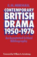 Contemporary British Drama 1950–1976: An Annotated Critical Bibliography 1349030872 Book Cover