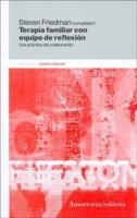 Terapia familiar con equipo de reflexión: Una práctica de colaboración (Psicología y psicoanálisis) (Spanish Edition) 9505181116 Book Cover