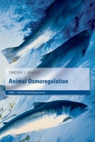 Animal Osmoregulation 0198569963 Book Cover