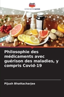 Philosophie des m�dicaments avec gu�rison des maladies, y compris Covid-19 6204141295 Book Cover