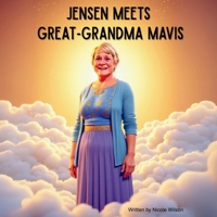 Jensen Meets Great-Grandma Mavis B0F4X1JNPX Book Cover