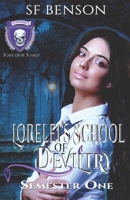 Lorelei's School of Deviltry, Semester One: An Academy for Supernaturals B089781T3W Book Cover