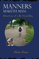 Manners Maketh Man 1515290964 Book Cover