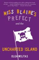 MISS BLAINES PREFECT & THE UNCHAR 1916812392 Book Cover