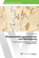 Planfeststellungsverfahren und Beteiligung 3639409302 Book Cover