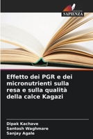 Effetto dei PGR e dei micronutrienti sulla resa e sulla qualità della calce Kagazi 6205749017 Book Cover