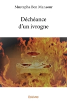 Déchéance d'un ivrogne (French Edition) 241421760X Book Cover