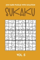 200 Hard Puzzle With Solution Sukaku Vol 5: Challenging Sudoku variation, puzzle booklet, 2 puzzles per page 1711917559 Book Cover