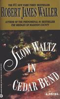 Slow Waltz in Cedar Bend 0446516538 Book Cover