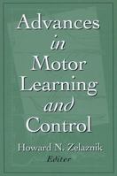 Advances in Motor Learning and Control 0873229479 Book Cover