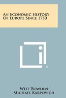 Economic History of Europe Since 1750 1258433109 Book Cover