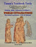 Stearn's World Civilizations 7th Edition+ Student Workbook (Ap* World History): Relevant Daily Assignments Tailor-Made for the Stears, Adas, Schwartz, Gilbert Text 1536832960 Book Cover
