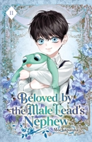 Beloved by the Male Lead's Nephew : Volume II (Light Novel) 1959742752 Book Cover