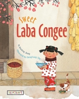 Sweet Laba Congee 1478869348 Book Cover