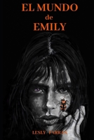 El mundo de Emily (Spanish Edition) B0FFDTTR46 Book Cover