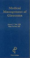 Medical Management of Glaucoma 1884735975 Book Cover