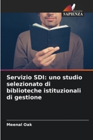 Servizio SDI: uno studio selezionato di biblioteche istituzionali di gestione 6206402932 Book Cover