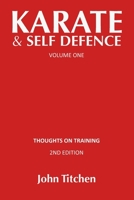 Karate & Self Defence: Volume One - Thoughts on Training B09L4SBVWP Book Cover