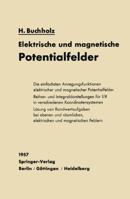 Elektrische Und Magnetische Potentialfelder 3642480659 Book Cover