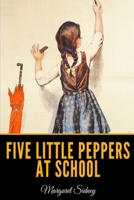 Five Little Peppers at School B00085S03Q Book Cover