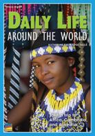 Daily Life Around the World 1410862453 Book Cover