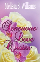Sensuous Love Quotes 1533575932 Book Cover
