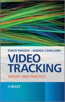 Video Tracking: Theory And Practice 0470749644 Book Cover