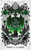 The Last Oath (Shadows of Ellevor) 1068450002 Book Cover