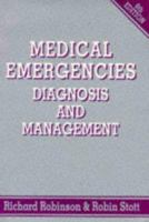 Medical emergencies, diagnosis, and management 0750608978 Book Cover
