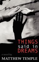 Things Said in Dreams 1937420264 Book Cover