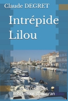 Intrépide Lilou: et le cycle des tourbillons d'alboran (Le secret des bracelets venus des confins de l'univers) B093RMYH91 Book Cover