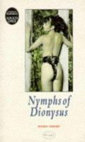 Nymphs of Dionysus 035233150X Book Cover