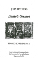 Dante's Cosmos (Bernardo Lecture Series, No. 6) 1883058503 Book Cover