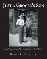 Just a Grocer's Son null Book Cover