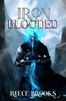 Iron Blooded 2: A LitRPG Adventure B0FGDM41YY Book Cover
