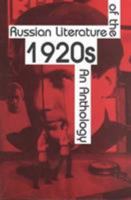 Russian Literature of the Twenties: An Anthology 0882338218 Book Cover