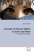 Concept of Human Rights in Islam and West: A Comparative analysis 3639258932 Book Cover