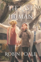 The Last Human 1710207426 Book Cover