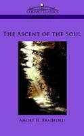 The Ascent of the Soul 153343672X Book Cover