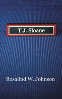T. J. Sloane 1665515155 Book Cover