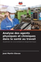 Analyse des agents physiques et chimiques dans la santé au travail (French Edition) 6203358150 Book Cover